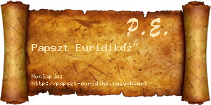 Papszt Euridiké névjegykártya